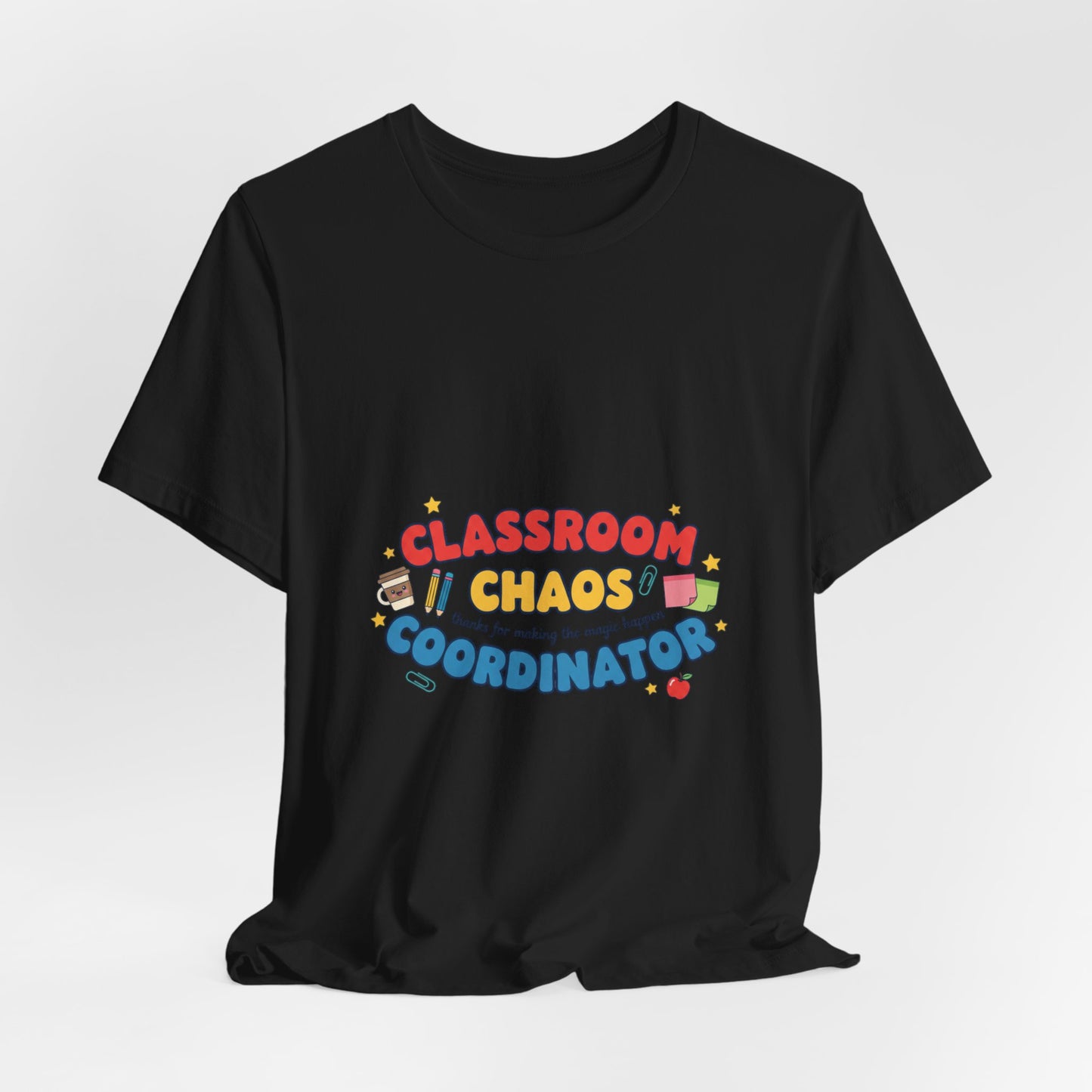 Classroom Chaos Coordinator T-Shirt | Teacher Appreciation, Teacher Life