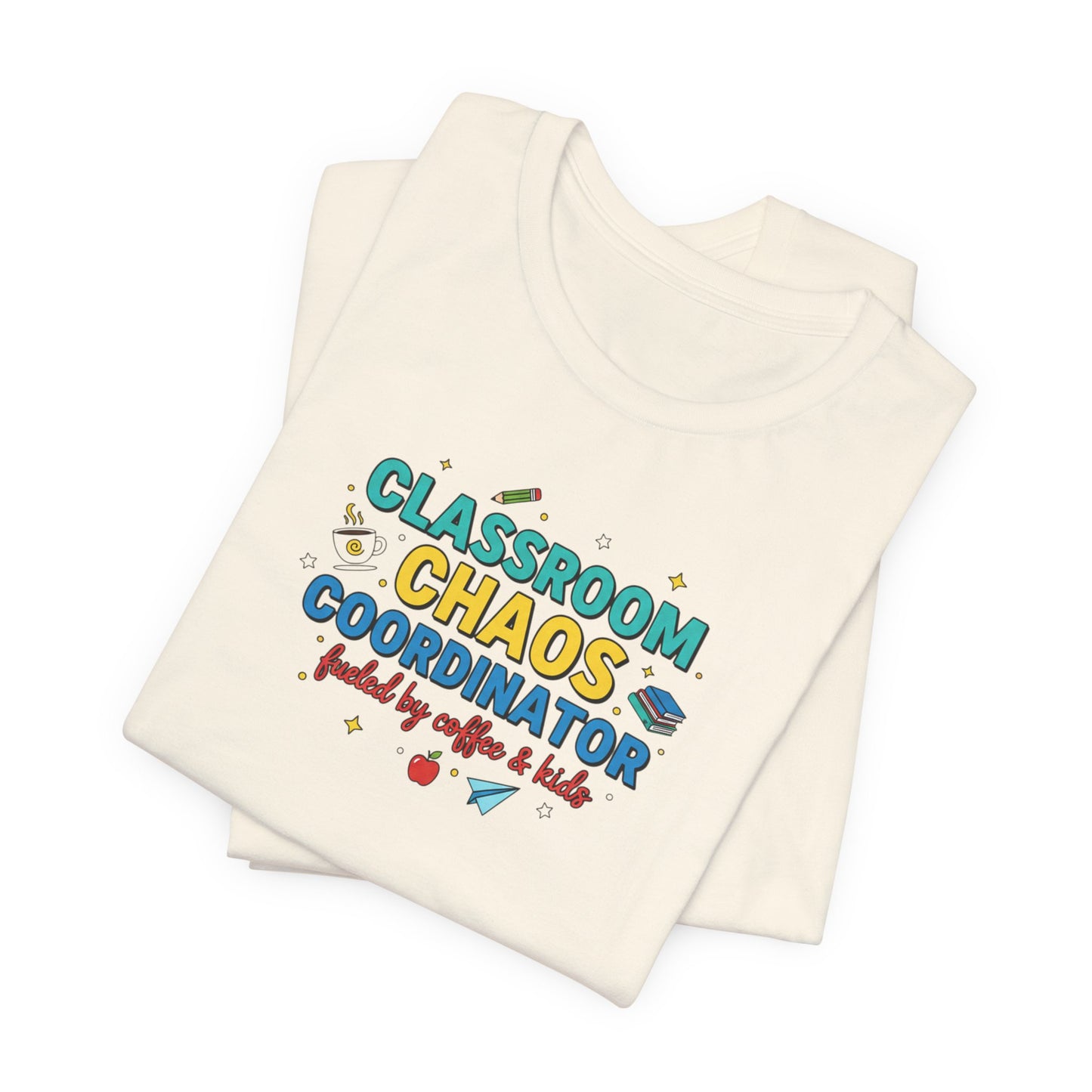 Classroom Chaos Coordinator T-Shirt | Teacher Appreciation, Teacher Life