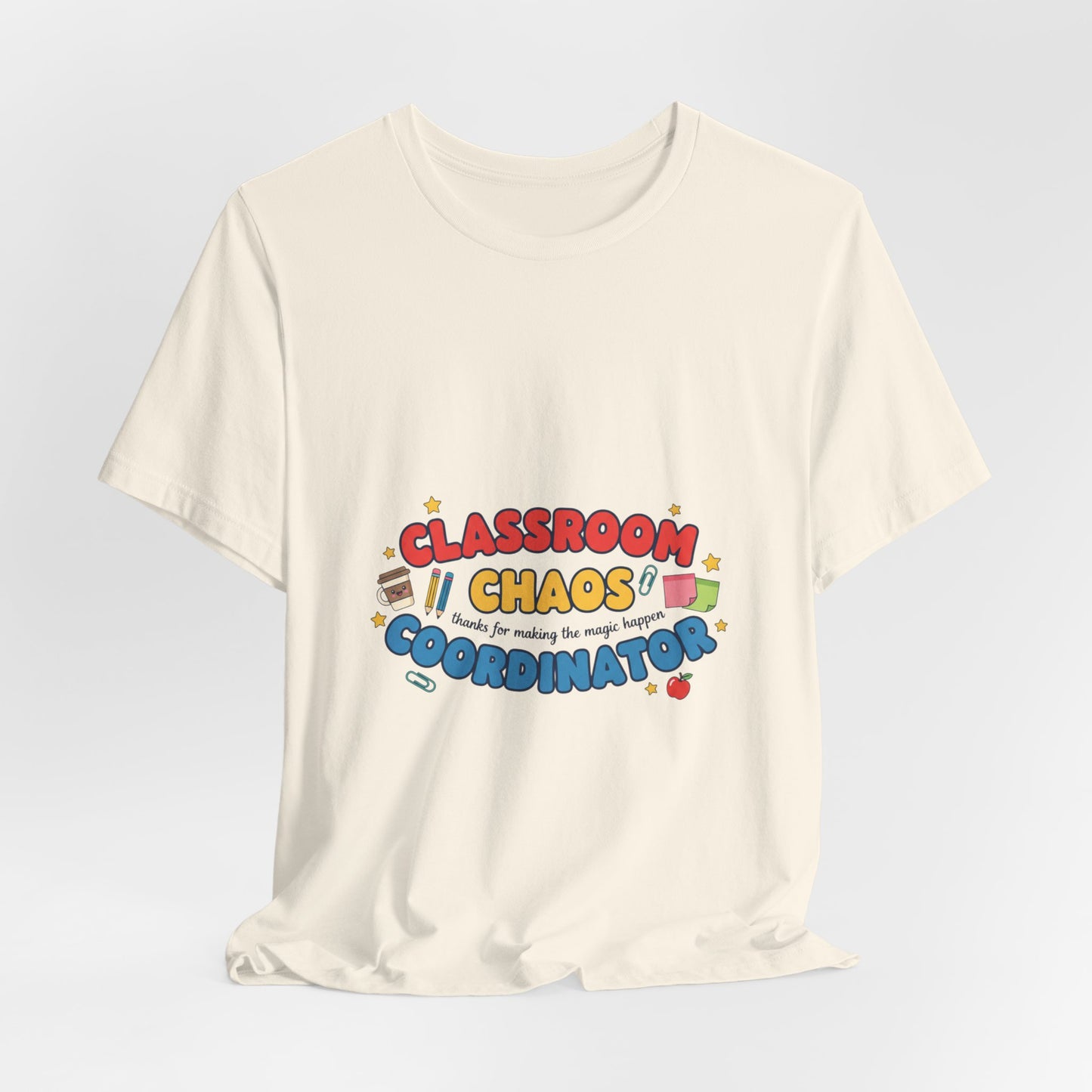 Classroom Chaos Coordinator T-Shirt | Teacher Appreciation, Teacher Life