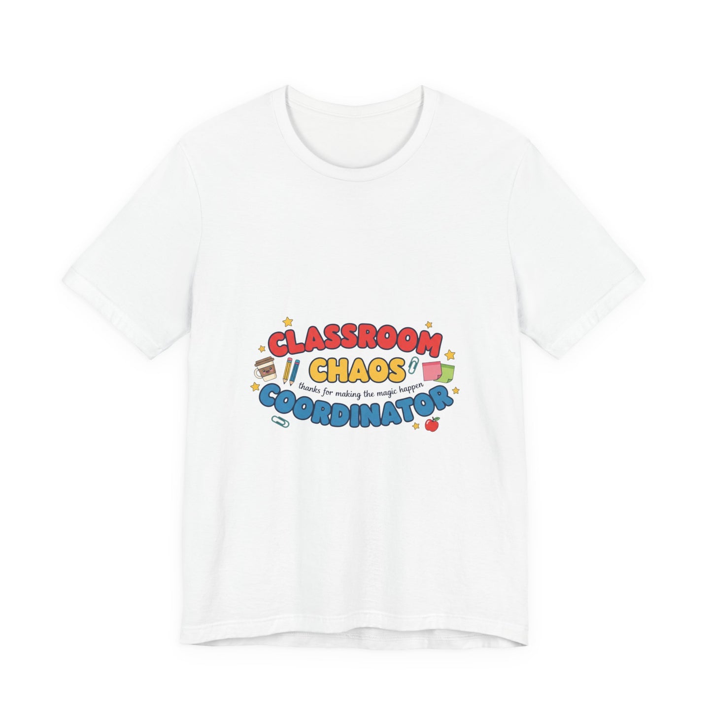 Classroom Chaos Coordinator T-Shirt | Teacher Appreciation, Teacher Life
