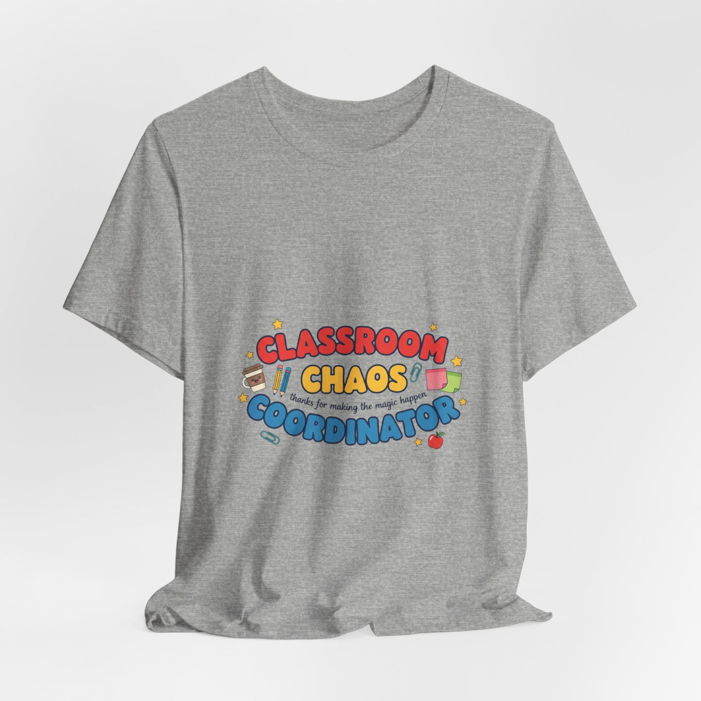 Classroom Chaos Coordinator T-Shirt | Teacher Appreciation, Teacher Life