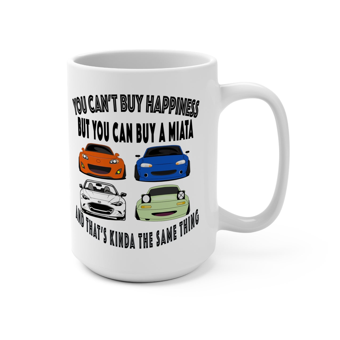 Miata Mug - 15oz Car Lover's Gift, Funny Automotive Cup, Gift for Car Enthusiasts, Birthday, Father's Day, And Coffee Lovers
