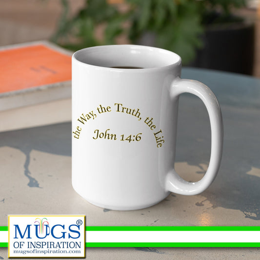 Scripture mug, the way, the truth and the life, gifts for christians; gifts for baptist; bible lover gifts; scripture gifts about Jesus