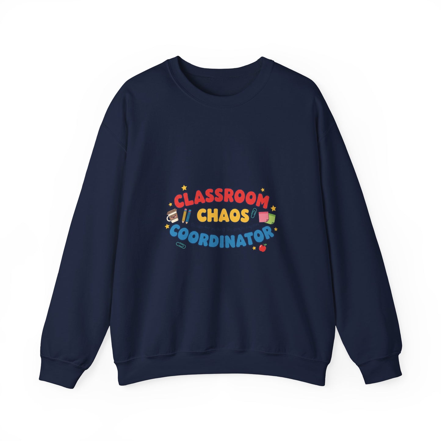 Classroom Chaos Coordinator Sweatshirt | Teacher Appreciation, Teacher Life