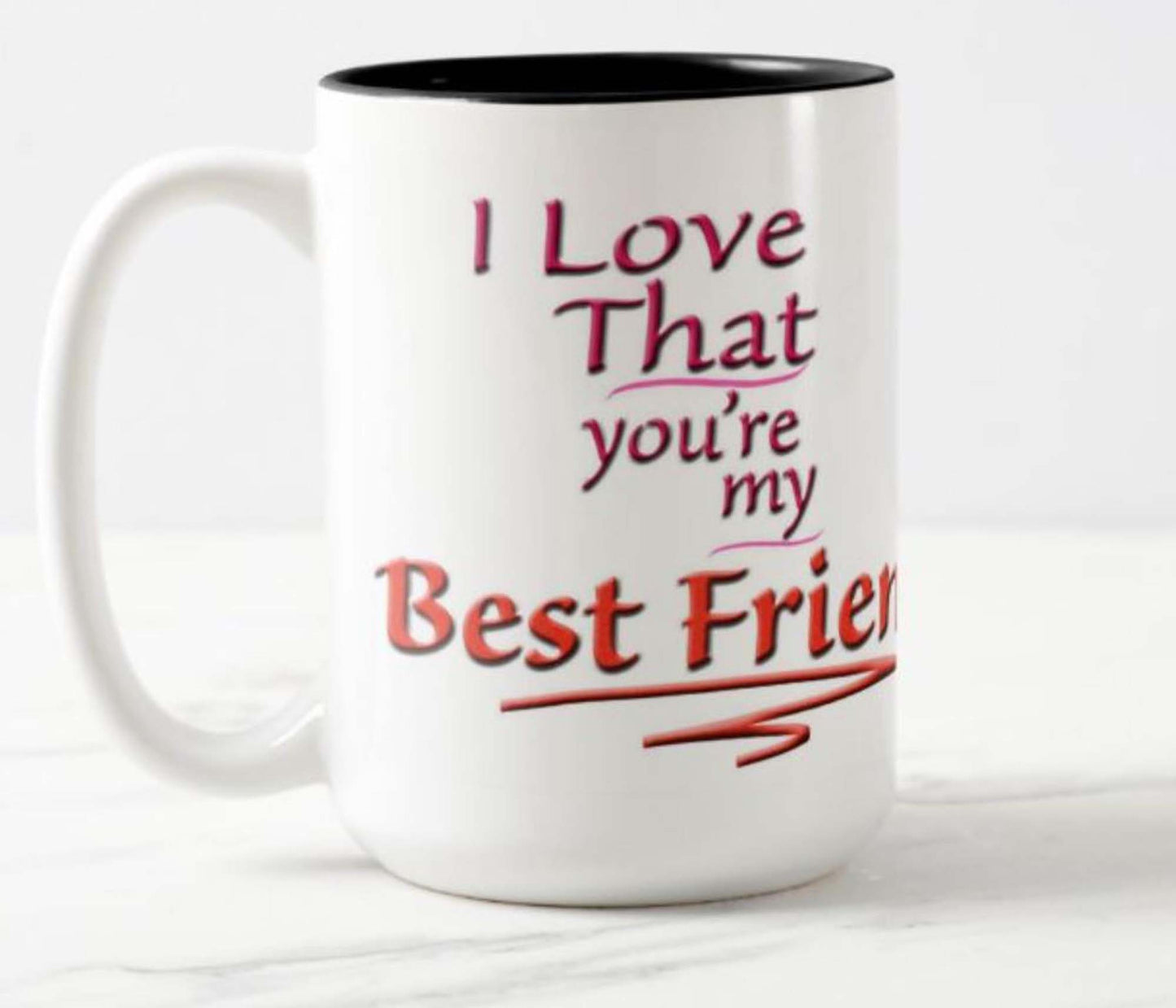 Mug with a special inspirational message for your sister: "I love that you're my sister" and flower photo.