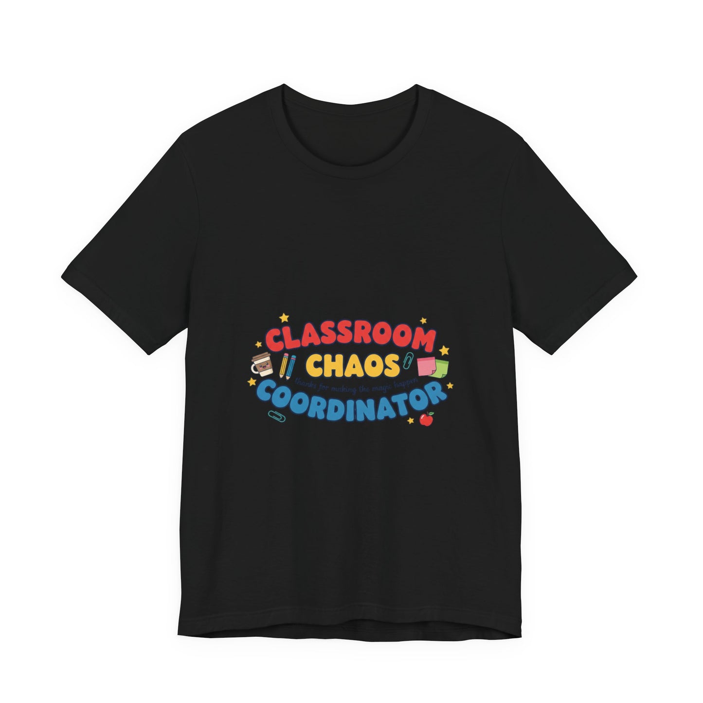 Classroom Chaos Coordinator T-Shirt | Teacher Appreciation, Teacher Life